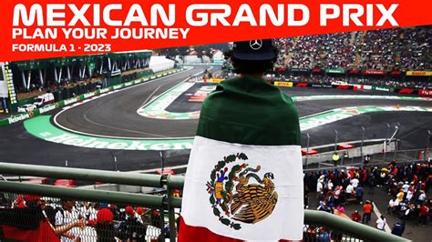 Planning Your Journey to the Mexican Grand Prix Tips and Insights